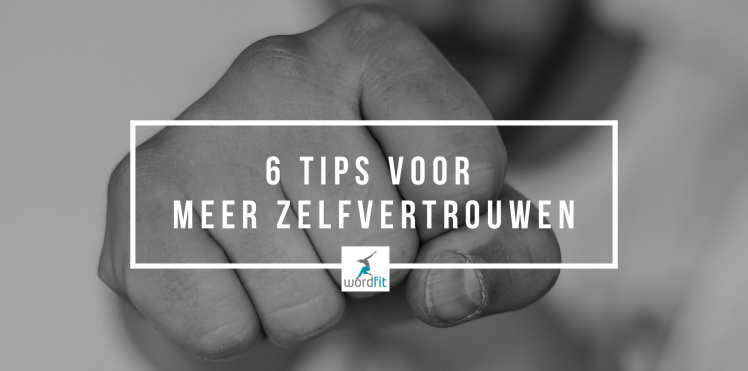 Tips voor meer zelfvertrouwen