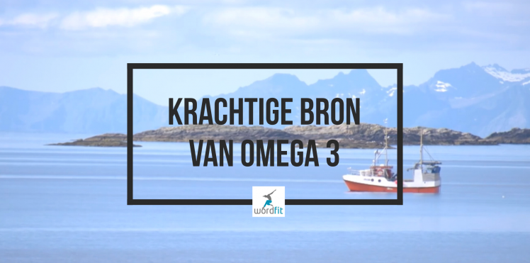 Nieuwe, krachtige bron van omega 3 Nieuwe, krachtige bron van omega 3