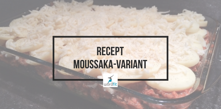 Recept Moussaka-variant WordFit Fré Heylen Online vitaliteitscoaching