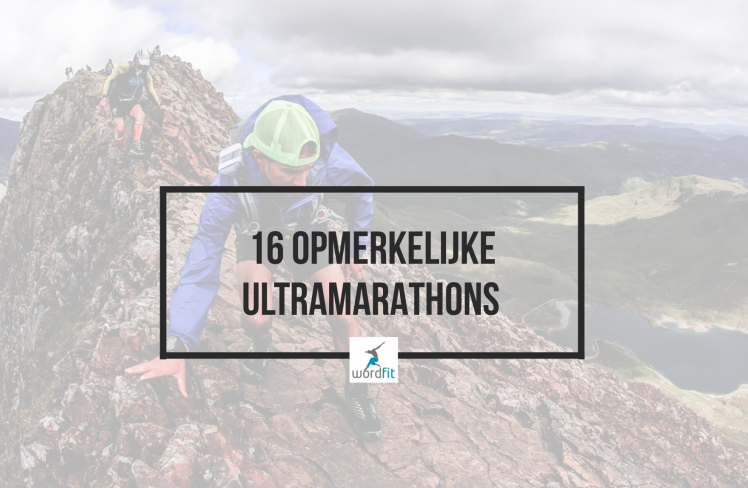 Opmerkelijke ultramarathons WordFit.be