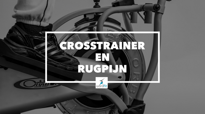 Verband tussen crosstrainer en rugpijn WordFit.be