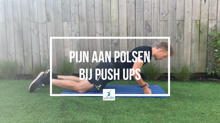 Pijn aan polsen bij uitvoeren push ups