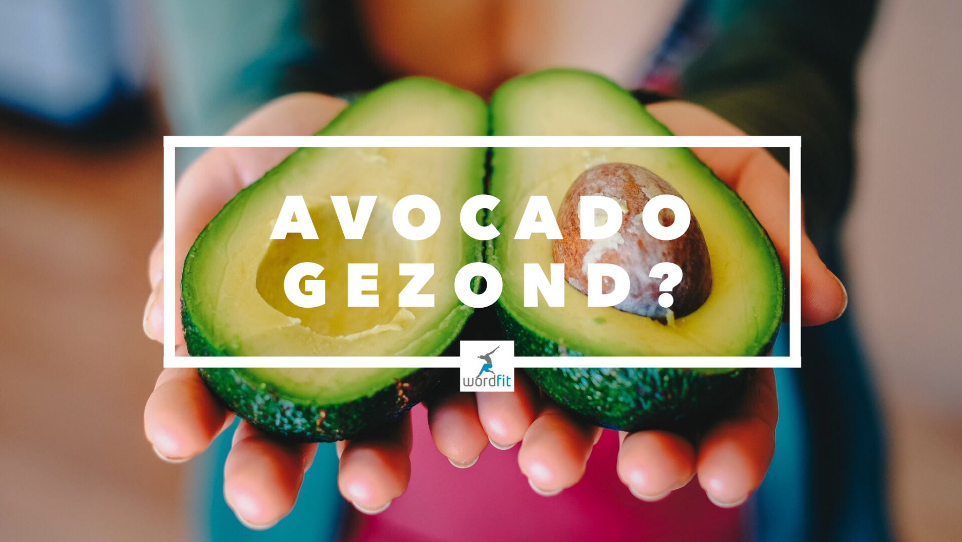 Avocado gezond? Avocado gezond?