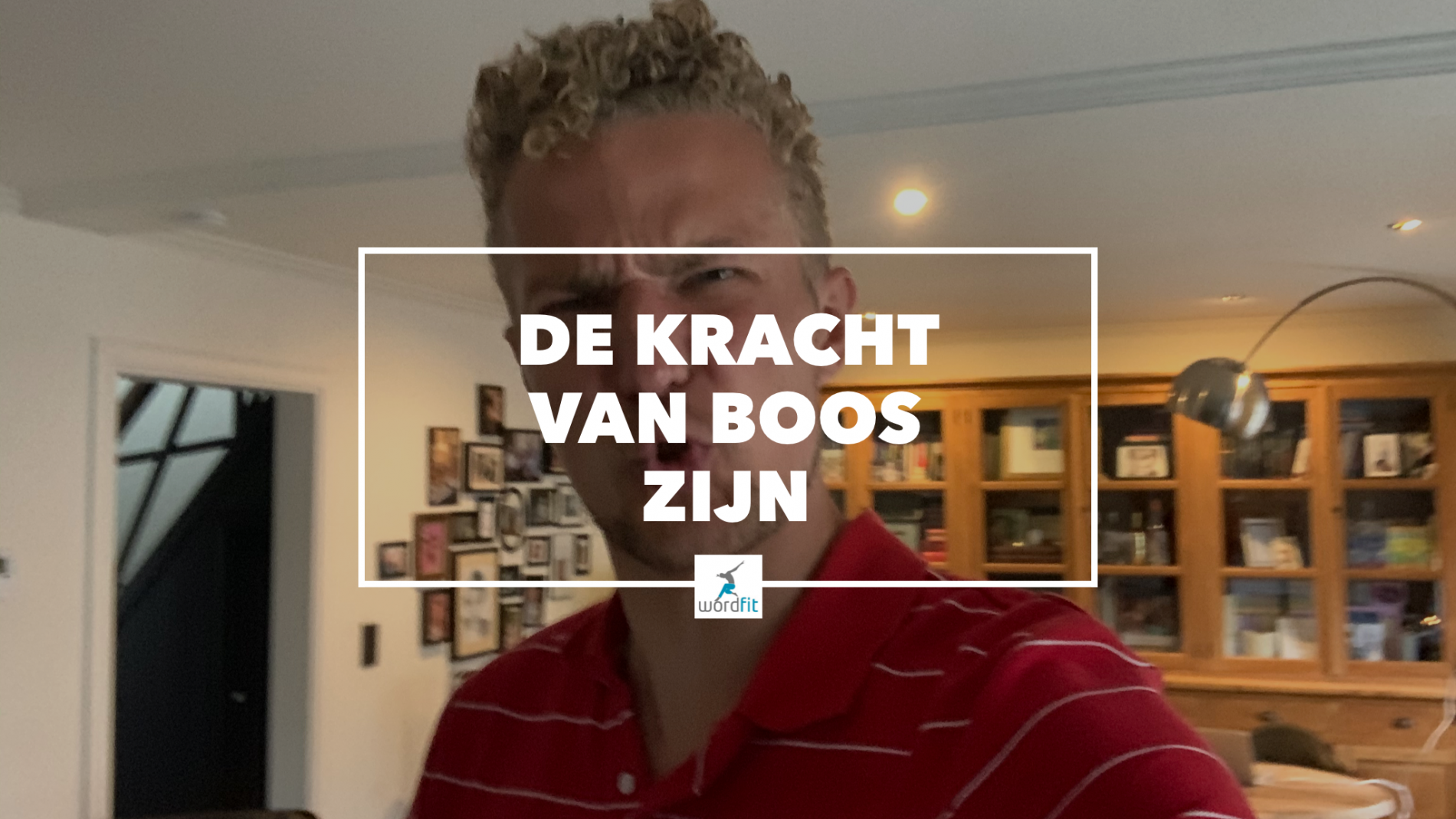 De kracht van boos zijn WordFit Op naar een leven vol goesting en energie De kracht van boos zijn WordFit Op naar een leven vol goesting en energie