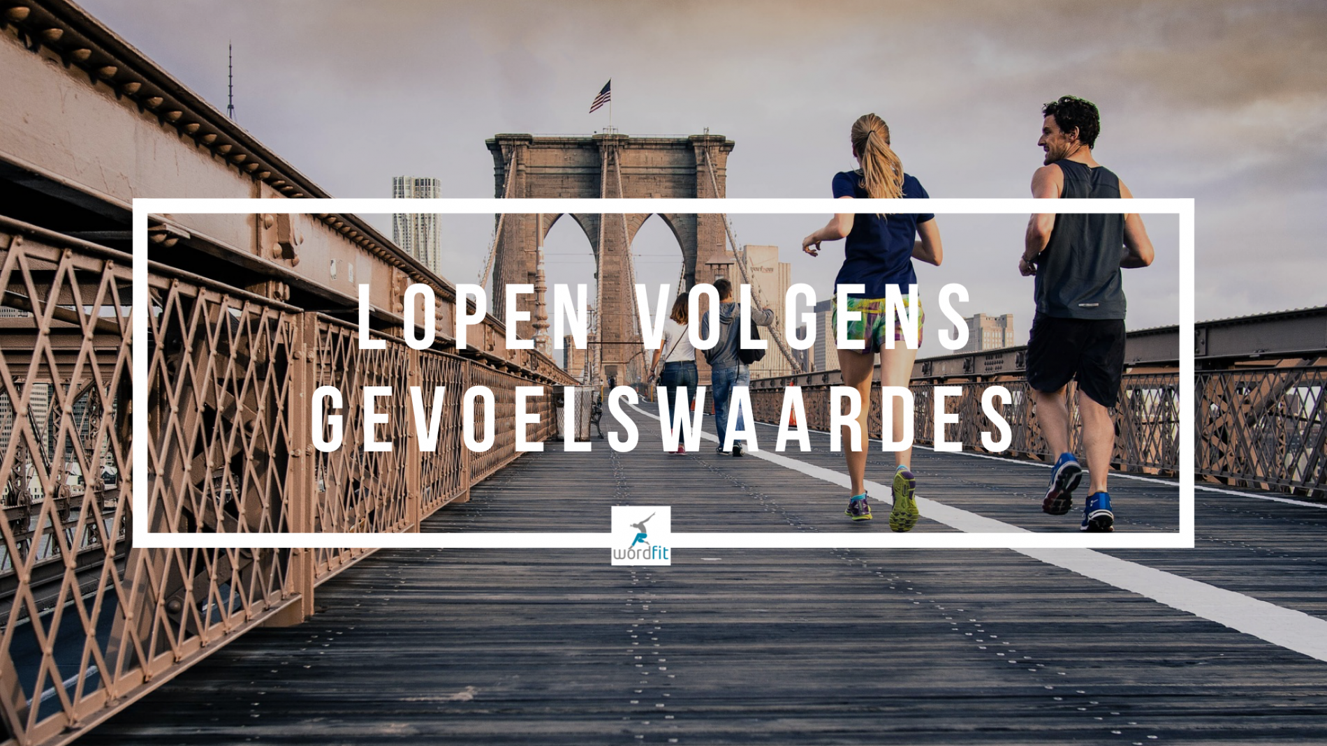 Lopen volgens gevoelswaardes Wordfit Lifecoaching Lopen volgens gevoelswaardes Wordfit Lifecoaching