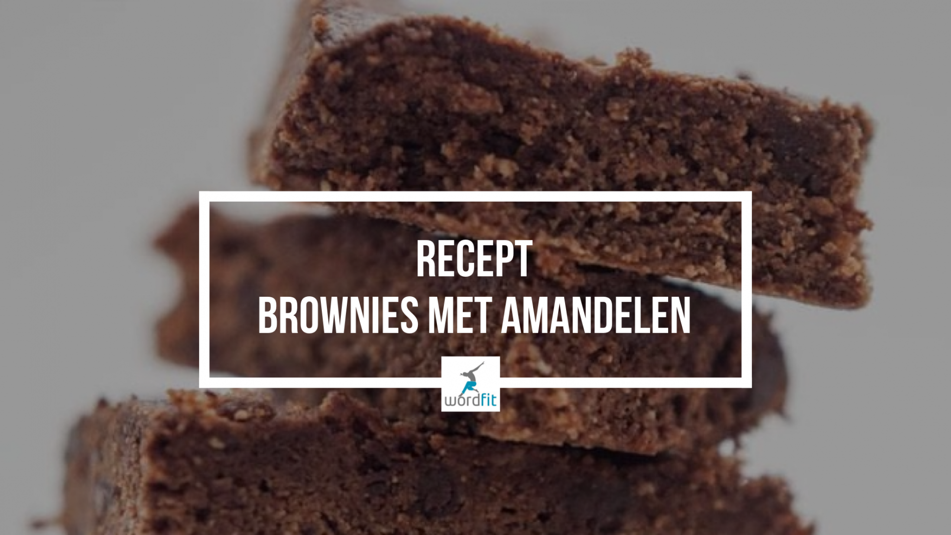 Recept Brownies met amandelen WordFit 