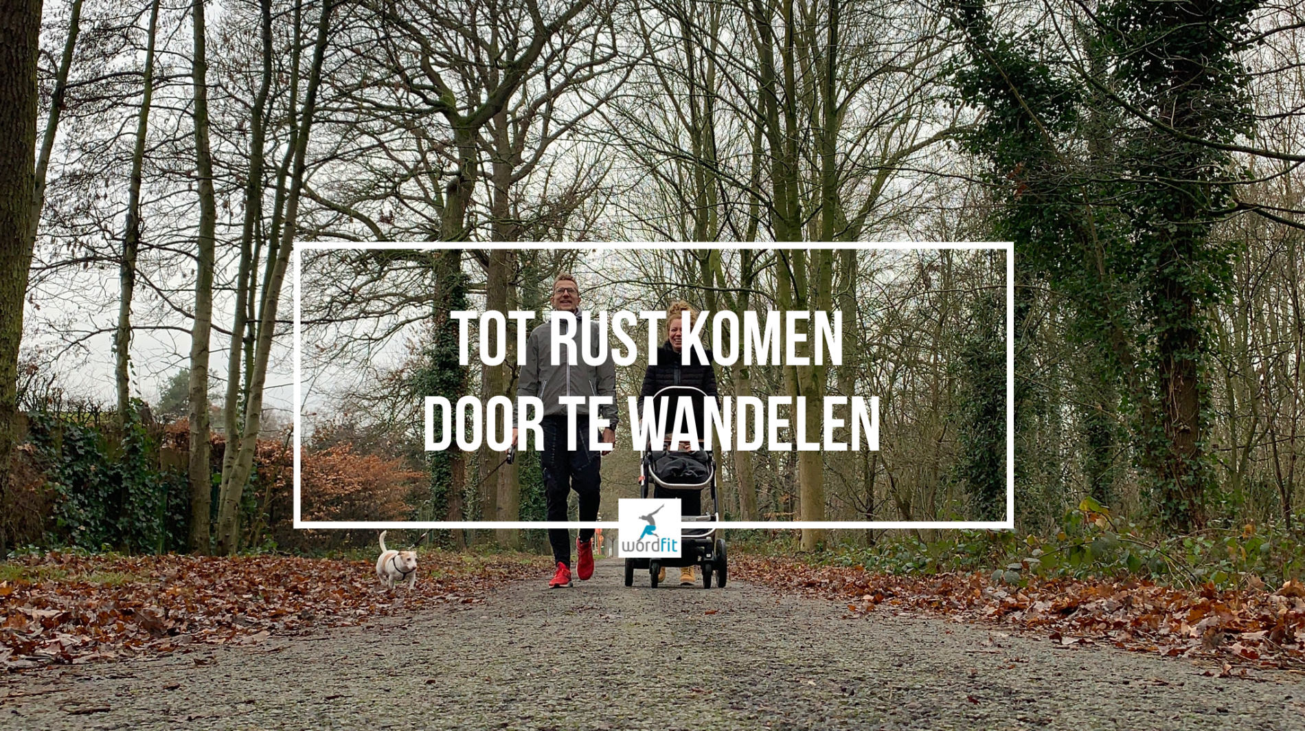 Tot rust komen door een wandeling WordFit